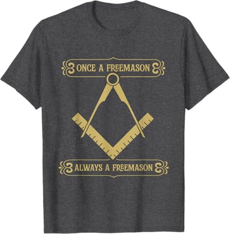 Once A Freemason Always - Masonic Freemason T-Shirt - FUKAMASONIC