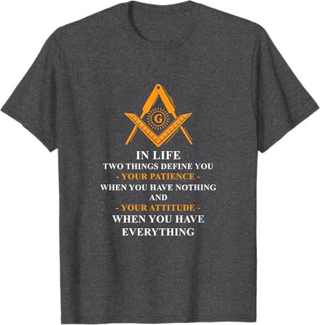 Freemason In Life Two Things Define You Freemasonry T-Shirt - FUKAMASONIC