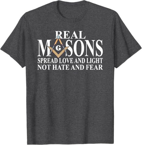 Real Masons Spread Love & Light, Freemason T-Shirt - FUKAMASONIC