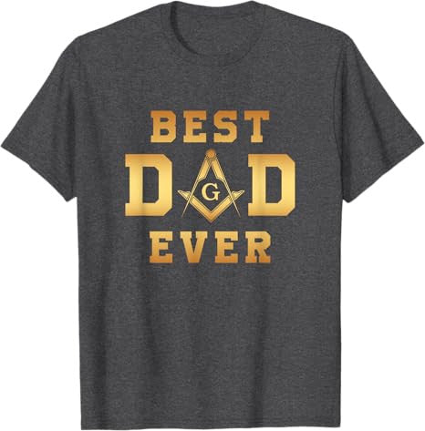 Mens Masonic Best Dad Ever, Father's Day Gift | Freemason T-Shirt - FUKAMASONIC