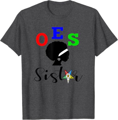 OES Order of the Eastern Star - Sistar - Sisterhood T-Shirt - FUKAMASONIC