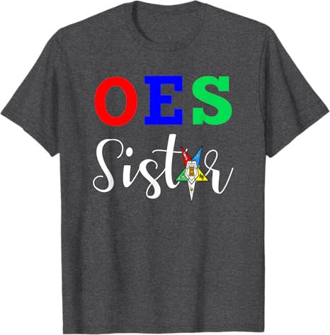 OES Order of the Eastern Star - Sistar Sisterhood T-Shirt - FUKAMASONIC