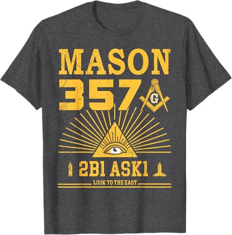 Mason 357 2B1Ask1 Look To The East Masonic Square & Compass T-Shirt - FUKAMASONIC