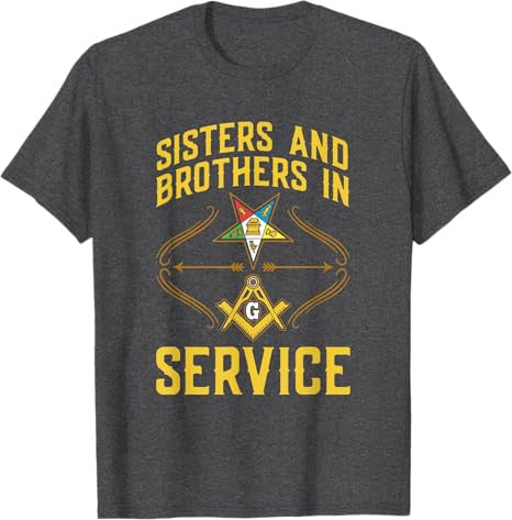 Sisters In Service OES Masonry Masonic Freemason Freemasonry T-Shirt - FUKAMASONIC
