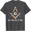 So Mote It Be Freemason Masonic T-Shirt - FUKAMASONIC