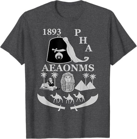 Shriners 1893 PHA Pharaoh AEAONMS Freemasons Father's Day T-Shirt - FUKAMASONIC