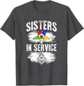 Sisters In Service OES Masonry Freemasonry Masonic Freemason T-Shirt - FUKAMASONIC