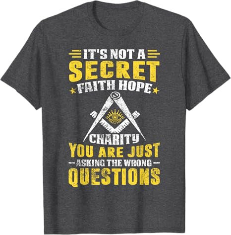 Faith Hope Charity Masonic Freemason Square and Compass T-Shirt - FUKAMASONIC