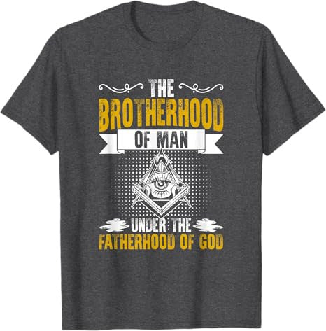 Brotherhood Of Man Masonry Freemasonry Masonic Freemason T-Shirt - FUKAMASONIC