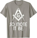 So Mote It Be Freemasonry Sign Mason Archetict T-Shirt - FUKAMASONIC
