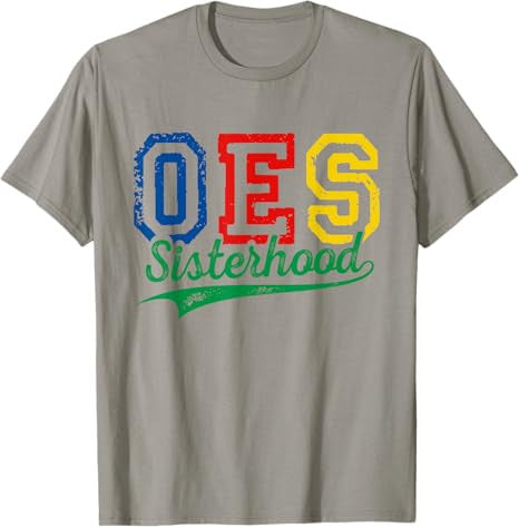Order Of The Eastern Star OES Sisterhood Funny Mother's Day T-Shirt - FUKAMASONIC