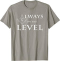 Freemason T Shirt Always On The Level - FUKAMASONIC