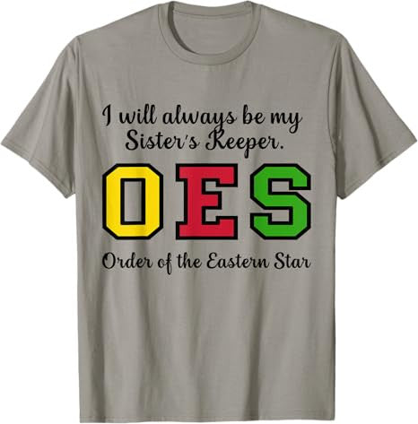 OES I Always Be My Sister's Keeper Star Thanksgiving T-Shirt - FUKAMASONIC