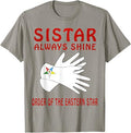 OES Slove Sistar Always Shine the Eastern Star Parents' Day T-Shirt - FUKAMASONIC