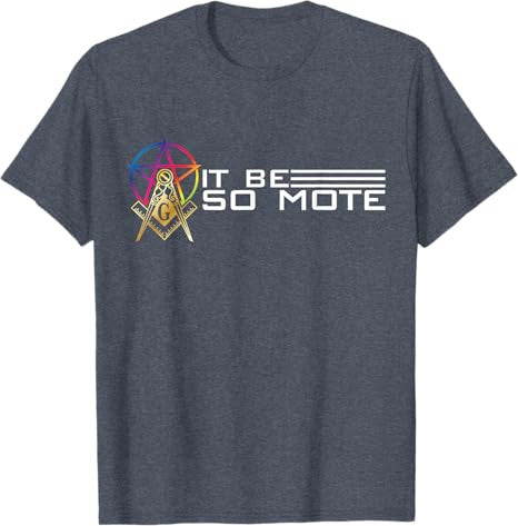 So Mote It Be Freemason Masonic Master Masons Freemasonry T-Shirt - FUKAMASONIC
