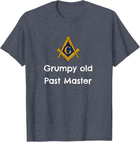 Grumpy old Past Master Funny Freemason symbol masonic lodge T-Shirt - FUKAMASONIC