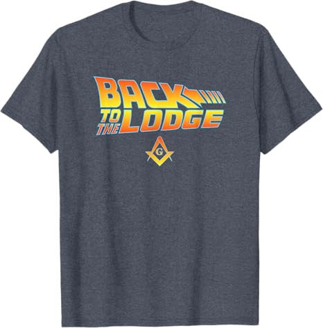 Back to the Lodge T-Shirt Freemason T-Shirt - FUKAMASONIC