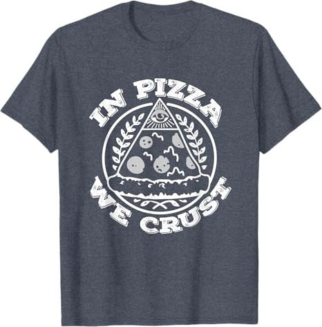 In Pizza We Crust T-shirt | Freemasonry Tee T-Shirt - FUKAMASONIC
