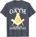 I Took An Oath Freemason Masonic Master Masons Freemasonry T-Shirt - FUKAMASONIC