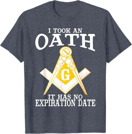 I Took An Oath Freemason Masonic Master Masons Freemasonry T-Shirt - FUKAMASONIC