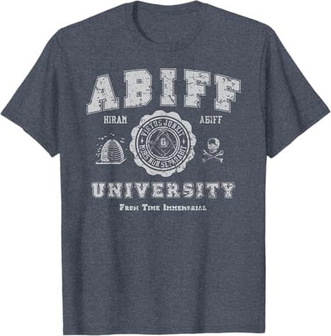 Abiff University, Masonic Tee Shirt T-Shirt - FUKAMASONIC
