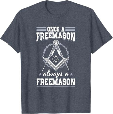 Always A Freemasons Masonry Masonic Freemason Freemasonry T-Shirt - FUKAMASONIC