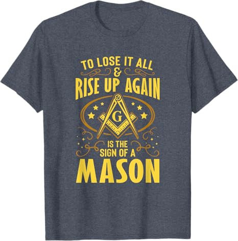 Sign Of A Mason Masonry Masonic Freemason Freemasonry T-Shirt - FUKAMASONIC
