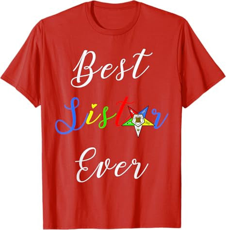 OES Best Sister Ever Order of the Eastern Star Parents' Day T-Shirt - FUKAMASONIC