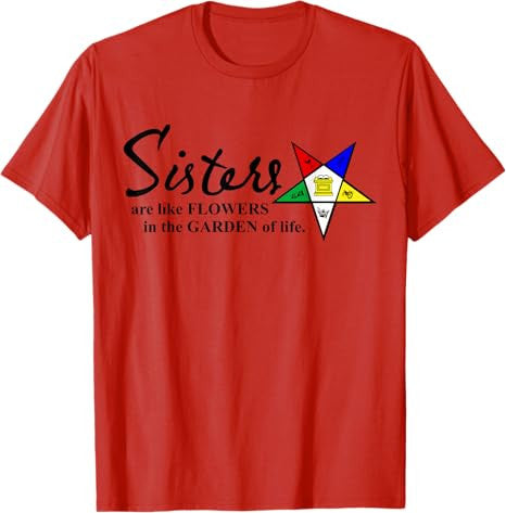 OES Sisters Are Like Flowers in Garden of Life Thanksgiving T-Shirt - FUKAMASONIC