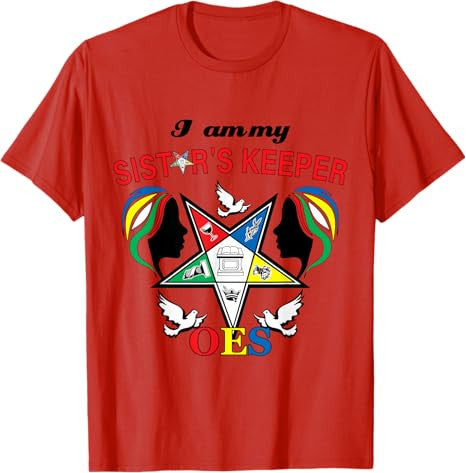 OES Be My Sister's Keeper of the Eastern Star Mother's Day T-Shirt - FUKAMASONIC