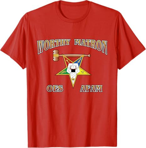 Worthy Matron OES AFAM Order Eastern Star T-Shirt - FUKAMASONIC