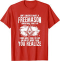 Masonry Freemasonry Masonic Don't Underestimate A Freemasons T-Shirt - FUKAMASONIC