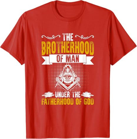 Brotherhood Of Man Masonry Freemasonry Masonic Freemason T-Shirt - FUKAMASONIC