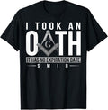 Masonic I Took An Oath Square & Compass Freemason T-Shirt