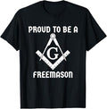 Proud To Be A Freemason Square Compass Freemason T-Shirt