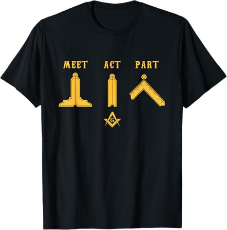Freemason Meet Act and Part Mason Masonic Father's Day Gift T-Shirt
