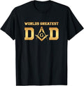 Masonic World's Greatest Dad, Father's Day Gift Freemason T-Shirt