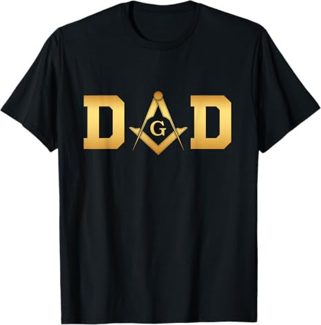 Masonic Dad, Father's Day Gift | Freemason T-Shirt