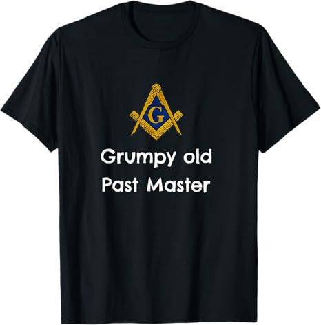 Grumpy old Past Master Funny Freemason symbol masonic lodge T-Shirt