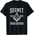 Its Not A Secret Masonic Master Square And Compass Freemason T-Shirt