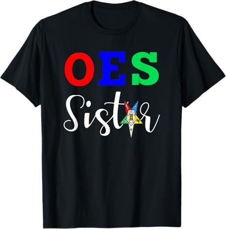OES Order of the Eastern Star - Sistar Sisterhood T-Shirt