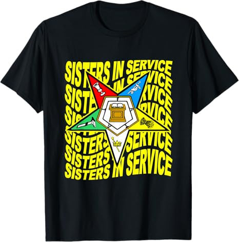 Order of the Eastern Star Shirt OES Shirt Sisters In Service T-Shirt