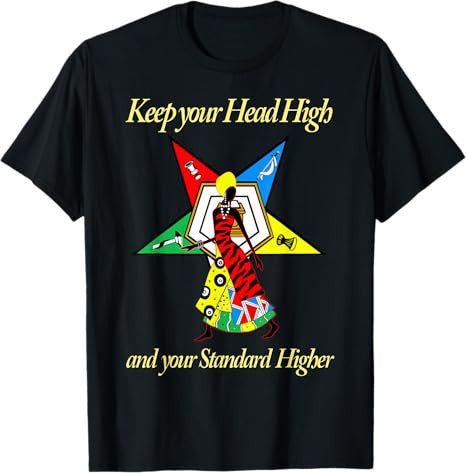 OES Keep your Head High Standard Higher Order Eastern Star T-Shirt