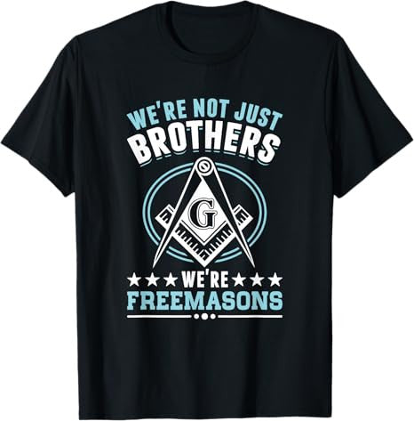 Brother Freemasons Masonry Masonic Freemason Freemasonry T-Shirt