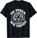 In Pizza We Crust T-shirt | Freemasonry Tee T-Shirt