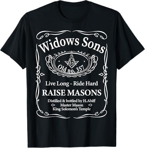 Masonic Widow's Sons No.357 Whiskey Raise Masons Fathers Day T-Shirt
