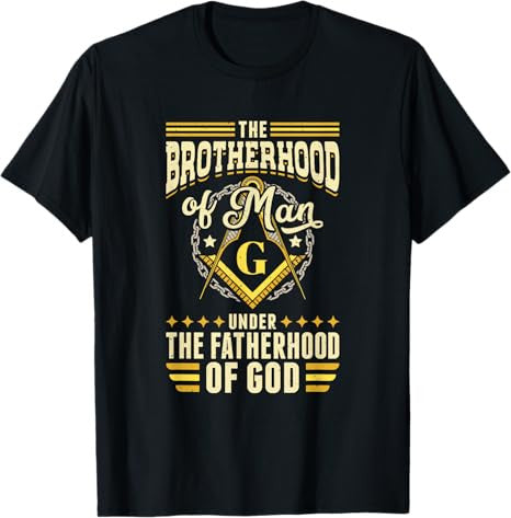Brotherhood Of Man Masonry Masonic Freemason Freemasonry T-Shirt