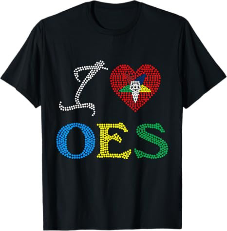 I Love Heart OES Dot Print Beautiful Order the Eastern Star T-Shirt