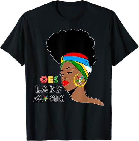 OES Lady Magic Sister Order Of The Eastern Star Mother's Day T-Shirt