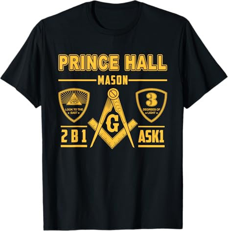 Greats Masonic Prince Hall Masons 2B1 ASK1 Father's Day T-Shirt